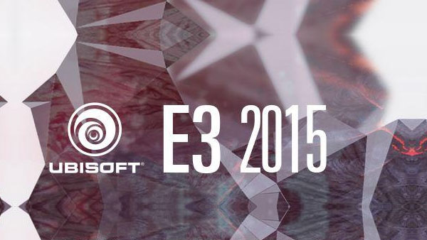 کنفرانس E3 2015 یوبی سافت