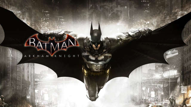 بازی Batman: Arkham Knight, پی سی گیمینگ (PC Gaming), شرکت برادران وارنر (Warner Bros), کنسول Xbox One