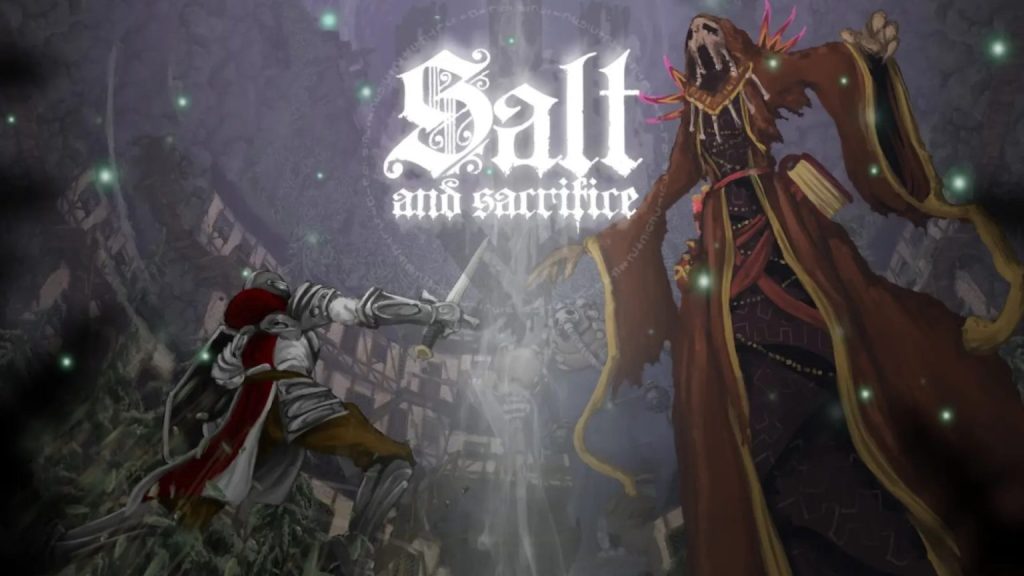 تاریخ عرضه بازی Salt and Sacrifice